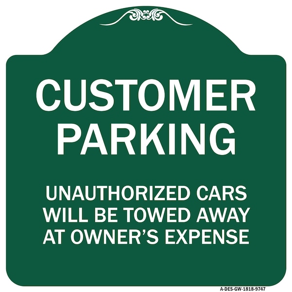 Signmission Unauthorized Cars Will Towed Away Owners Expense Heavy-Gauge Alum Sign, 18" L, 18" H, GW-1818-9747 A-DES-GW-1818-9747 - main